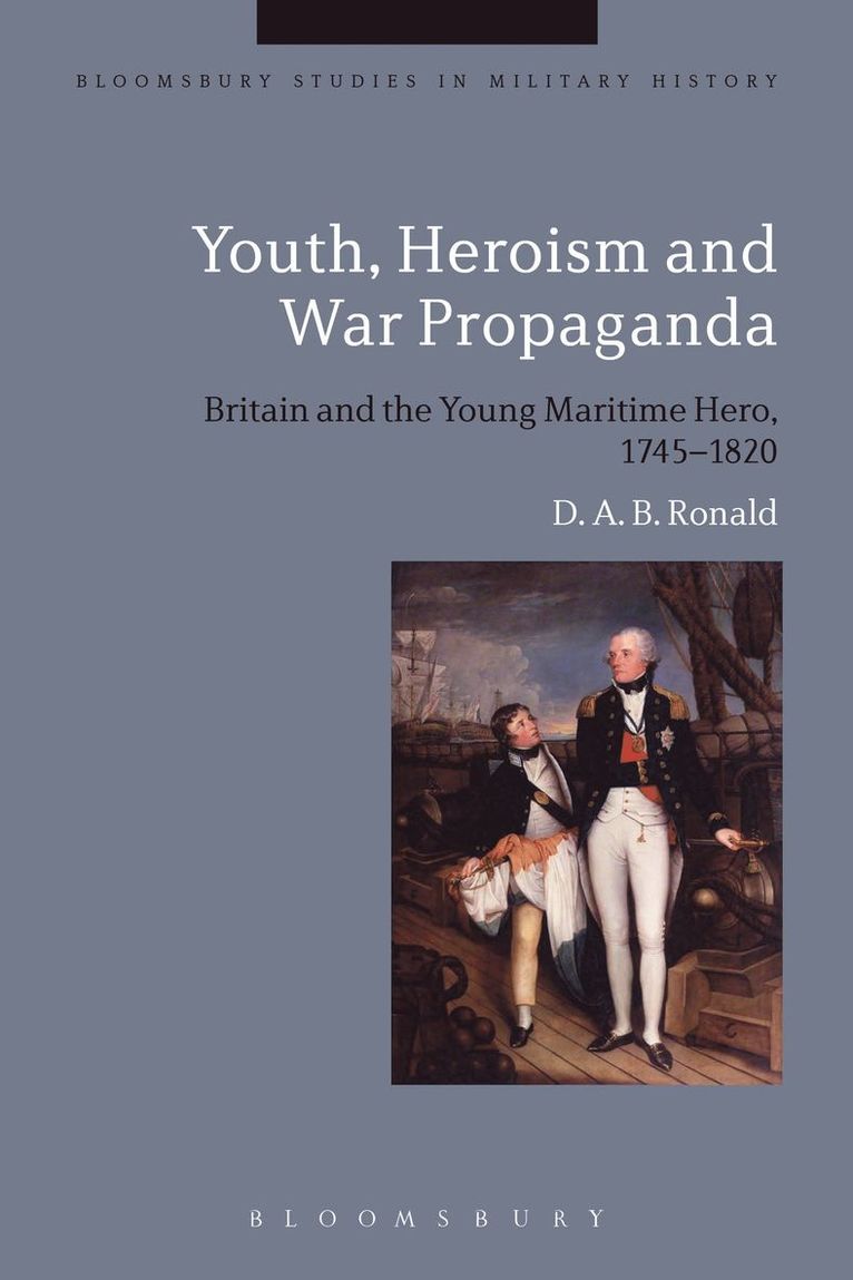 D. A. B. Ronald, D. A. B. Ronald, Jeremy Black - Youth, Heroism and War Propaganda, Häftad
