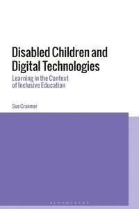 bokomslag Disabled Children and Digital Technologies