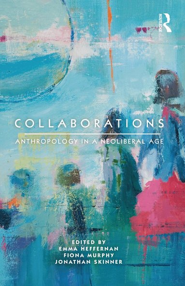 Emma Heffernan, Fiona Murphy, Jonathan Skinner - Collaborations, Inbunden