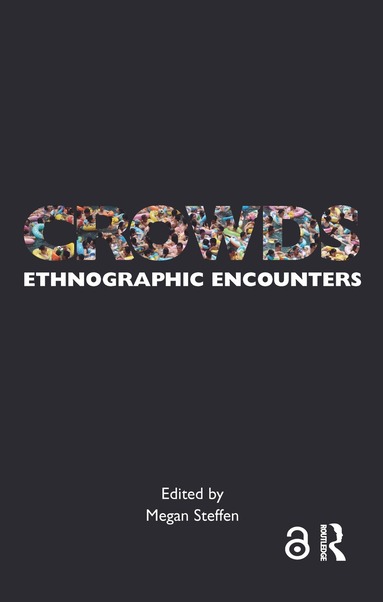 Megan Steffen - Crowds, Inbunden