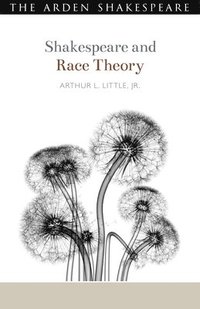 bokomslag Shakespeare and Race Theory