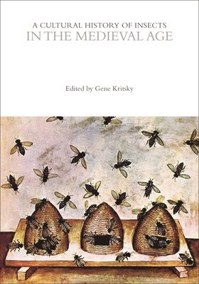 Ian C Beavis, Gene Kritsky, Professor Gene Kritsky - Cultural History of Insects in the Medieval Age, Inbunden