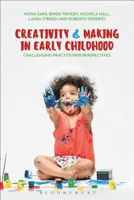 Creativity and Making in Early Childhood 1