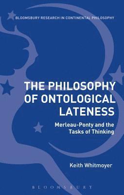 bokomslag Philosophy of Ontological Lateness