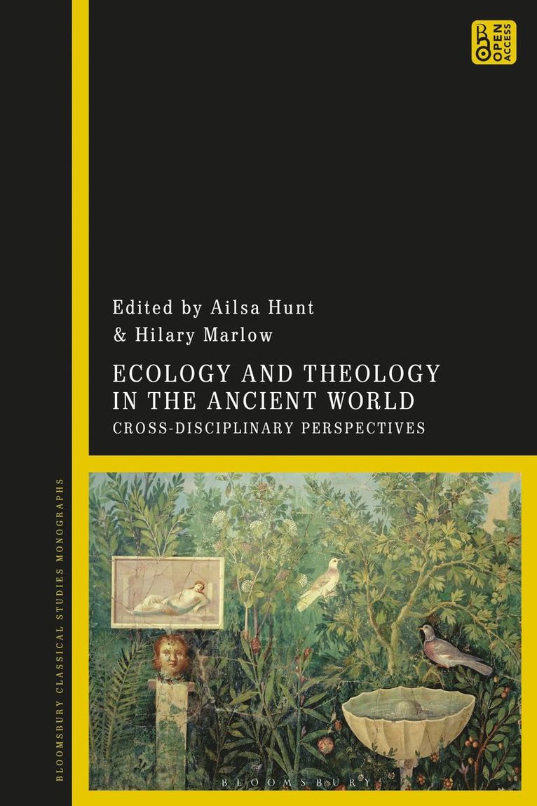 Ailsa Hunt, Hilary F. Marlow - Ecology and Theology in the Ancient World, Inbunden