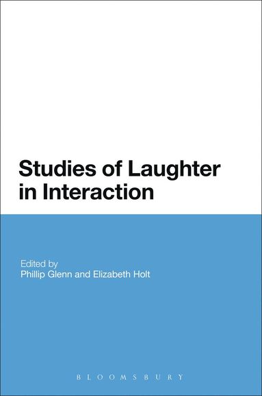 bokomslag Studies of Laughter in Interaction