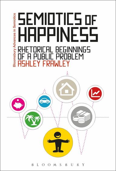 Ashley Frawley, Gregory Paschalidis - Semiotics of Happiness, Häftad