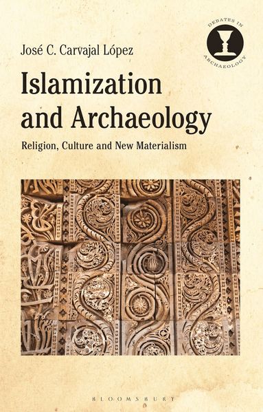 bokomslag Islamization and Archaeology