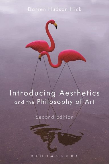 Darren Hudson Hick - Introducing Aesthetics and the Philosophy of Art, Häftad