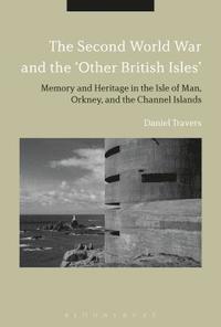 bokomslag Second World War and the 'Other British Isles'