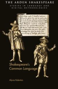 bokomslag Shakespeares Common Language