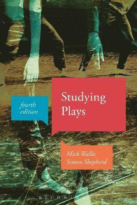 Mick Wallis, Simon Shepherd - Studying Plays, Inbunden