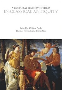 bokomslag Cultural History of Ideas in Classical Antiquity