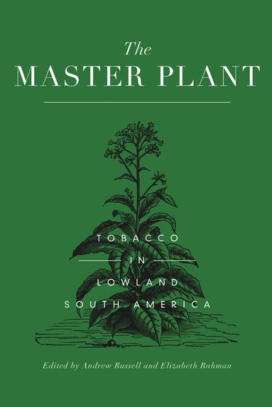 Andrew Russell, Elizabeth Rahman - Master Plant, Häftad