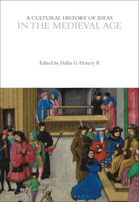 A Cultural History of Ideas in the Medieval Age 1