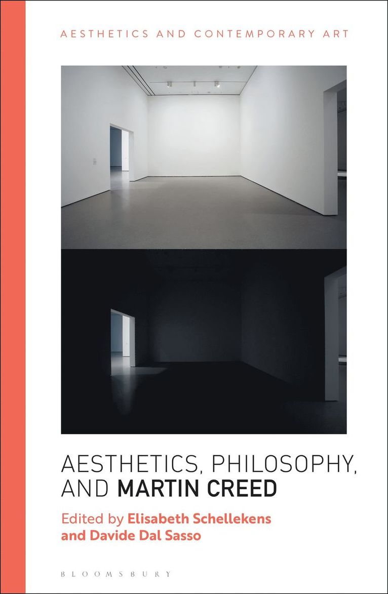 Elisabeth Schellekens, Davide Dal Sasso - Aesthetics, Philosophy and Martin Creed, Inbunden