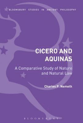 bokomslag A Comparative Analysis of Cicero and Aquinas