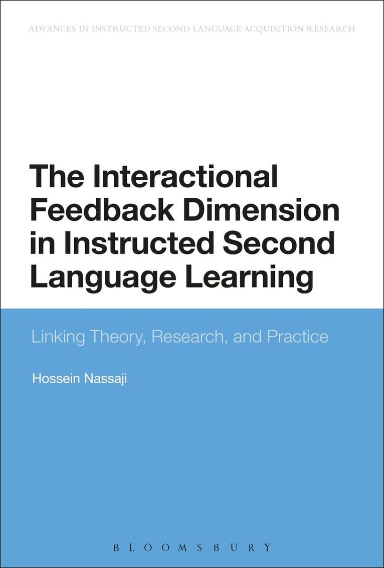 The Interactional Feedback Dimension in Instructed Second Language Learning 1