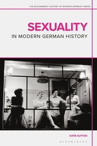 bokomslag Sexuality in Modern German History