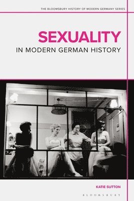 bokomslag Sexuality in Modern German History