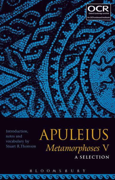 Stuart R. Thomson - Apuleius Metamorphoses V: A Selection, Häftad