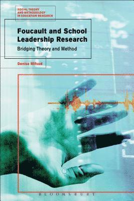 bokomslag Foucault and School Leadership Research