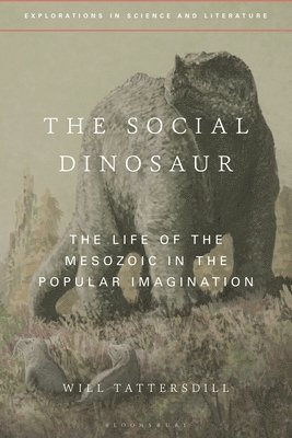 Will Tattersdill, Lara Choksey, John Holmes, Anton Kirchhofer, Janine Rogers - Social Dinosaur, Inbunden