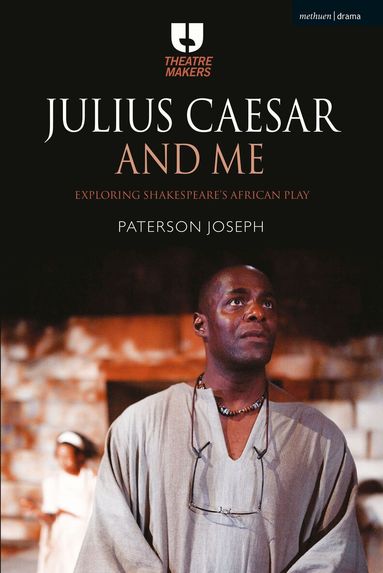 Paterson Joseph - Julius Caesar and Me, Häftad