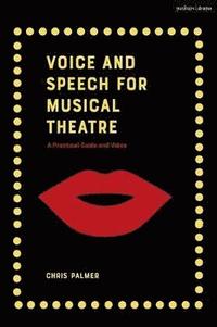 bokomslag Voice and Speech for Musical Theatre