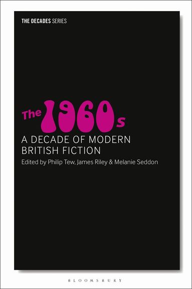 Philip Tew, James Riley, Melanie Seddon - 1960s, Inbunden