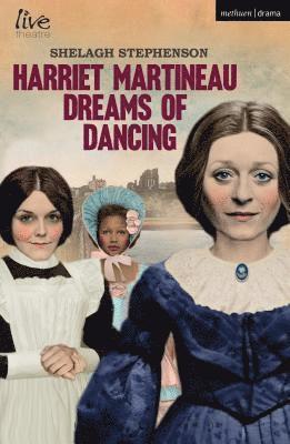 Harriet Martineau Dreams of Dancing 1