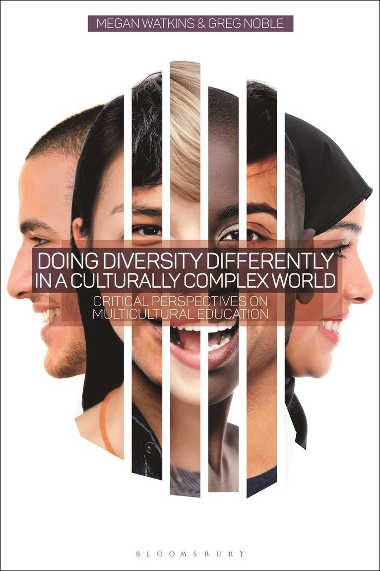 Megan Watkins, Greg Noble - Doing Diversity Differently in a Culturally Complex World, Inbunden