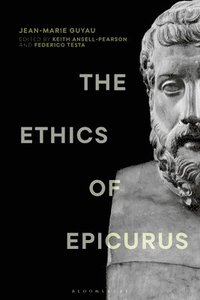 bokomslag The Ethics of Epicurus and its Relation to Contemporary Doctrines