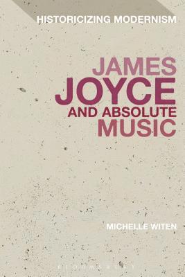 bokomslag James Joyce and Absolute Music