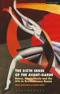bokomslag The Sixth Sense of the Avant-Garde