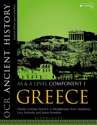 Charlie Cottam, David L. S. Hodgkinson, Steve Matthews, Lucy R. Nicholas, James Renshaw - OCR Ancient History AS and A Level Component 1, Häftad
