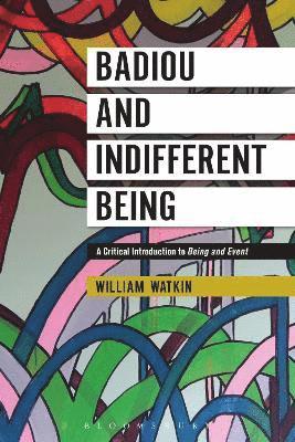 Badiou and Indifferent Being 1