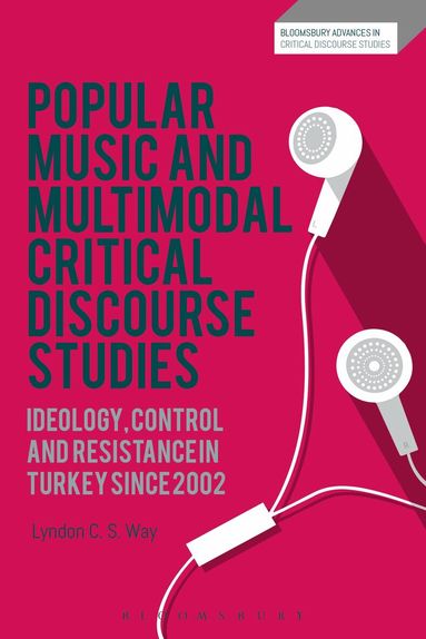 Lyndon C. S. Way, David Machin - Popular Music and Multimodal Critical Discourse Studies, Inbunden