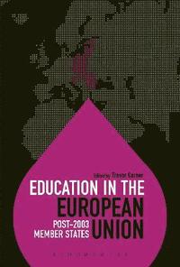 bokomslag Education in the European Union: Post-2003 Member States