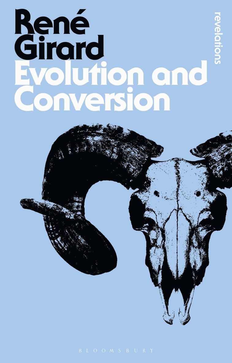 René Girard, Dr Rene Girard - Evolution and Conversion, Häftad