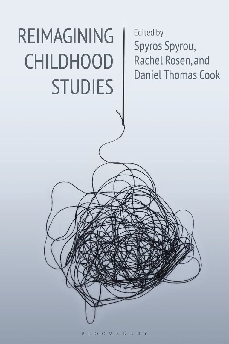 Spyros Spyrou, Rachel Rosen, Daniel Thomas Cook - Reimagining Childhood Studies, Inbunden