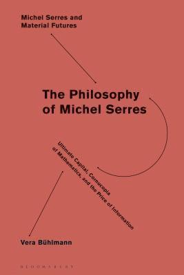 bokomslag Mathematics and Information in the Philosophy of Michel Serres