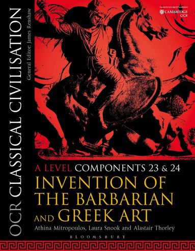 Athina Mitropoulos, Laura Snook, Alastair Thorley - OCR Classical Civilisation A Level Components 23 and 24, Häftad