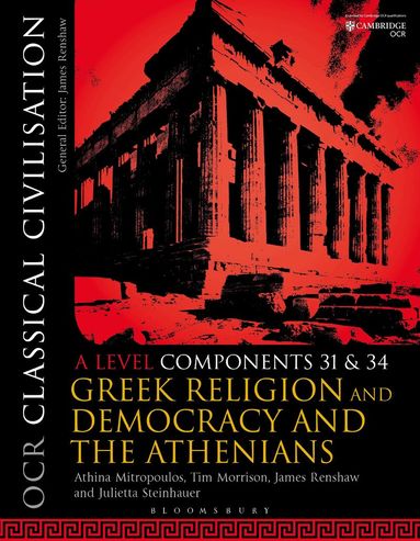 Athina Mitropoulos, Tim Morrison, James Renshaw, Julietta Steinhauer - OCR Classical Civilisation A Level Components 31 and 34, Häftad
