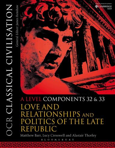 Matthew Barr, Lucy Cresswell, Alastair Thorley - OCR Classical Civilisation A Level Components 32 and 33, Häftad