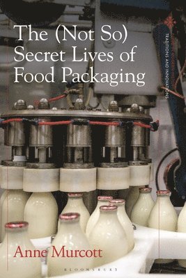 bokomslag (Not So) Secret Lives of Food Packaging
