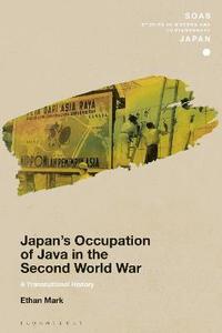 bokomslag Japan's Occupation of Java in the Second World War