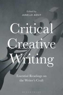 bokomslag Critical Creative Writing