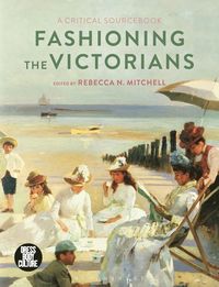 bokomslag Fashioning the Victorians