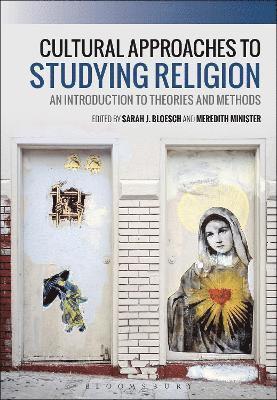 Cultural Approaches to Studying Religion 1